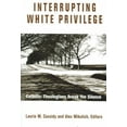 thumbnail image 2 of Interrupting White Privilege: Catholic Theologians Break the Silence, 2 of 3