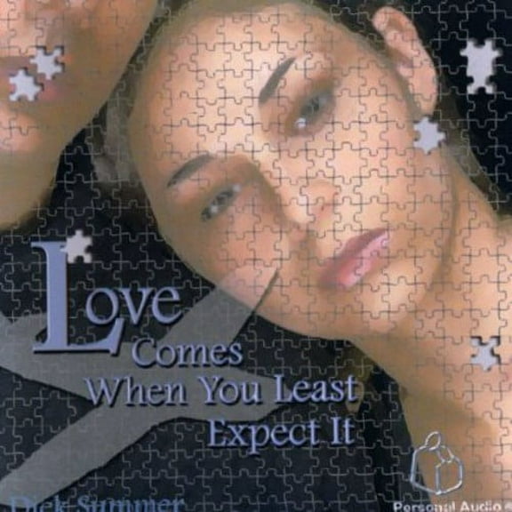 Love Comes When You Least Expect It.