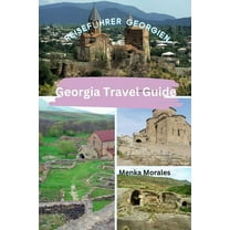 Georgia Travel Guide: Reiseführer Georgien, (Paperback)
