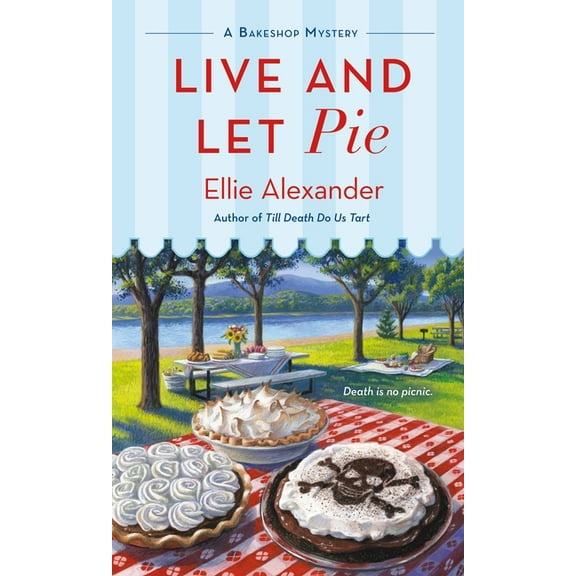 Bakeshop Mystery Live and Let Pie, Book 9, (Paperback)