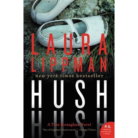 Pre-Owned Hush Hush: A Tess Monaghan Novel (Paperback) 0062083430 9780062083432