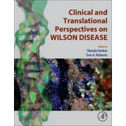 Clinical and Translational Perspectives on WILSON Disease, Used [Paperback]