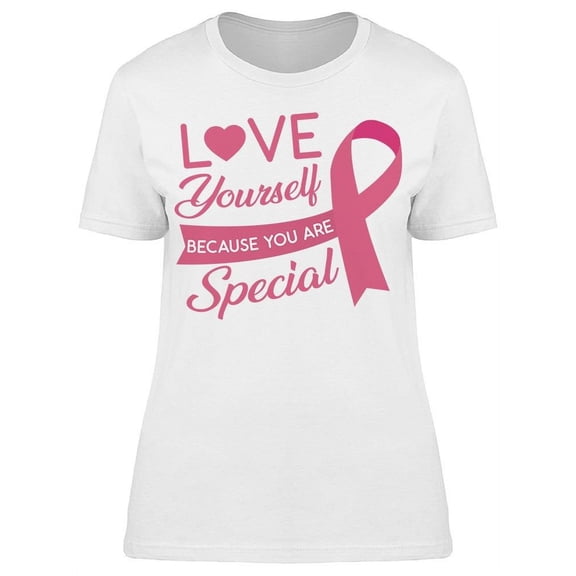Love Yourself You're Special T-Shirt Women -Image by Shutterstock, Female Large