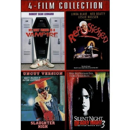 My Best Friend Is A Vampire / Repossessed / Slaughter High / Silent Night, Deadly Night 3