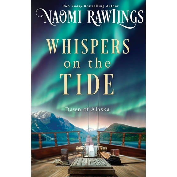 Dawn of Alaska Whispers on the Tide, Book 2, (Paperback)