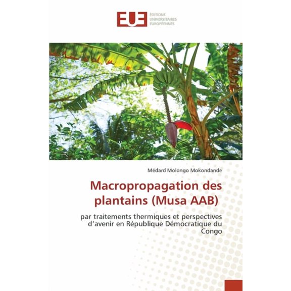 Macropropagation des plantains (Musa AAB), (Paperback)