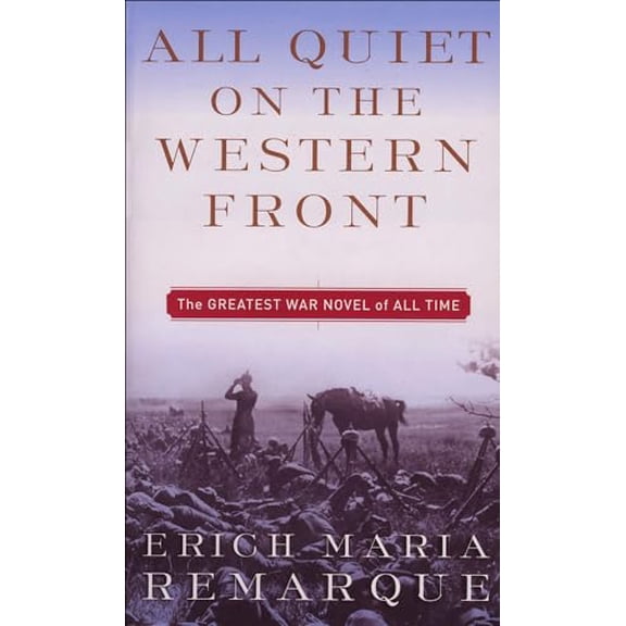 Pre-Owned All Quiet on the Western Front (Unknown) 0881039829 9780881039825