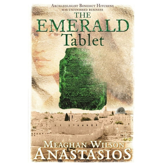 The Emerald Tablet: A Benedict Hitchens Novel 2 (Paperback)