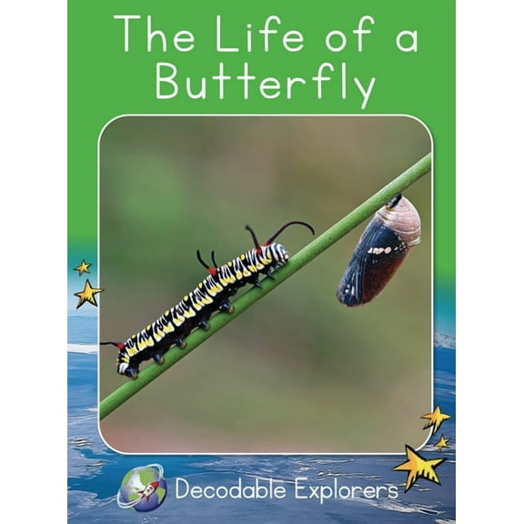 Red Rocket (Tm) Readers Decodable Explor The Life of a Butterfly: Fluency Launch, (Paperback)