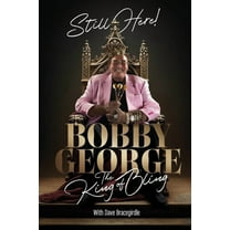 Still Here: The King of Bling, (Hardcover)
