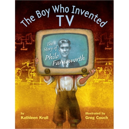 The Boy Who Invented TV : The Story of Philo (Best Of Professor Farnsworth)