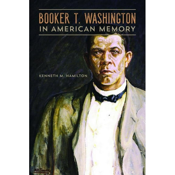 New Black Studies Booker T. Washington in American Memory, (Paperback)