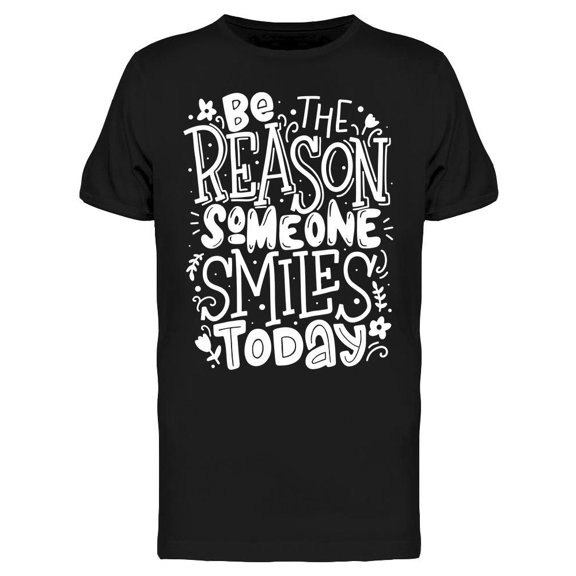 Be Reason Someone Smiles Botanic Tee Men's -Image by Shutterstock
