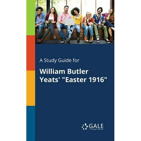 A Study Guide for William Butler Yeats' Easter