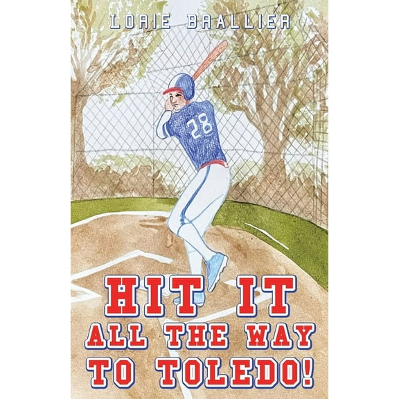 Hit It All The Way To Toledo!, (Paperback)