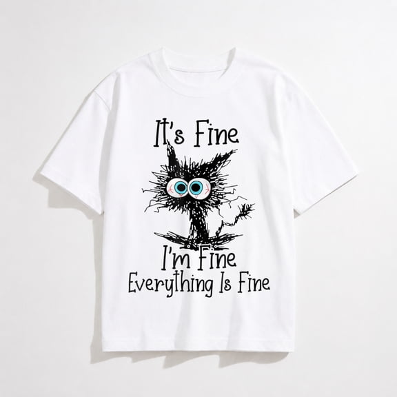 Funny Black Cat It's Fine I'm Fine Everything is Fine T-Shirt