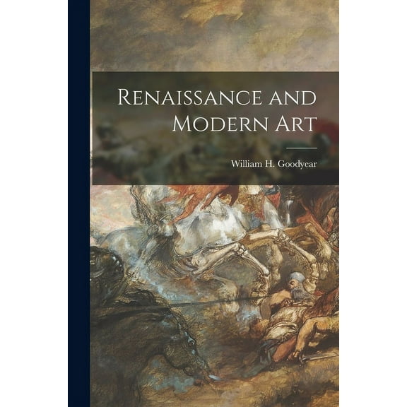 Renaissance and Modern Art (Paperback)