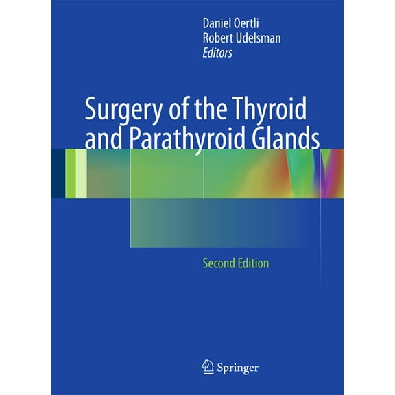 Surgery of the Thyroid and Parathyroid Glands, (Hardcover)