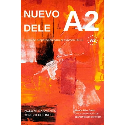 Dele a2. Preparacion dele escolar a2/b1. Учебник испанского языка dele. Preparacion dele escolar a2/b1. Preparacion dele escolar a1.