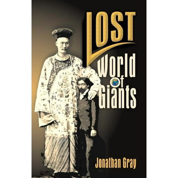 Lost World of The Giants, (Paperback)