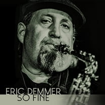 Eric Demmer - So Fine - Music & Performance - CD