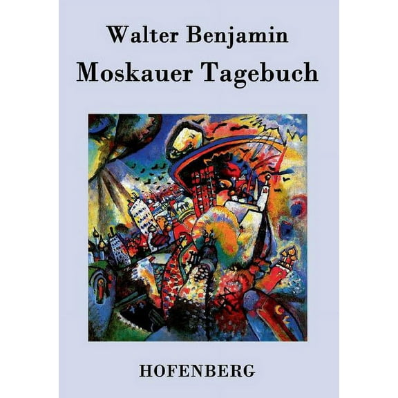 Moskauer Tagebuch : 1926-1927 (Paperback)