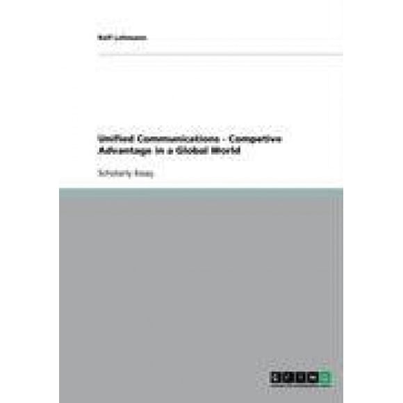Unified Communications - Competive Advantage in a Global World