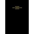 thumbnail image 1 of Modern High Temperature Science: A Collection of Research Papers from Scientists, Post-Doctoral Associates, and Colleagues of Professor Leo Brewer in celebration of his 65th birthday, 1 of 1