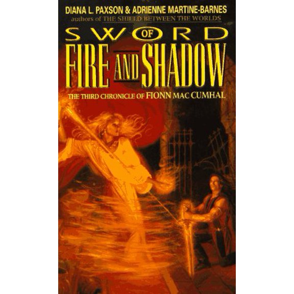 Pre-Owned Sword of Fire and Shadow (Mass Market Paperback) 0380758032 9780380758036