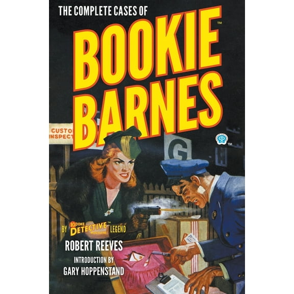 Dime Detective Library: The Complete Cases of Bookie Barnes (Paperback)