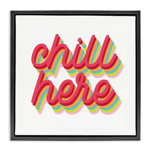 Stupell Industries Modern Retro Chill Here Black Floating Frame Canvas Art, 18 x 18, by Lil' Rue