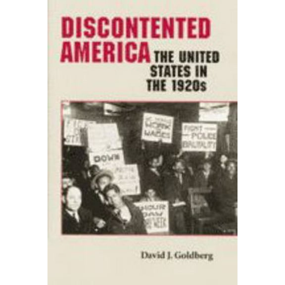 Pre-Owned Discontented America : The United States in the 1920s 9780801860058