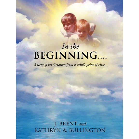 In the Beginning......., (Paperback)