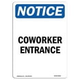 thumbnail image 1 of SignMission OS-NS-A-1218-V-10842 12 x 18 Po Panneau d'Affichage OSHA - Entrée de Collègue, 1 of 1