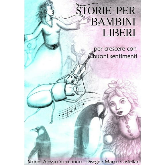 Storie per bambini liberi - Vol.1, (Paperback)