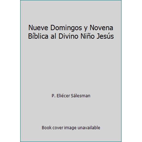 Pre-Owned Nueve Domingos y Novena Bíblica al Divino Niño Jesús (Paperback) 9589492878 9789589492871