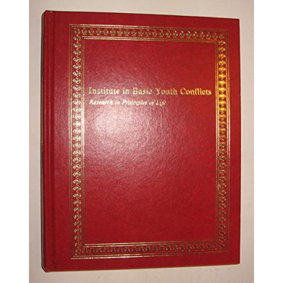 Pre-Owned Institute in Basic Youth Conflicts : Research in Principles of Life, 9780916888053, 0916888053, Hardcover,