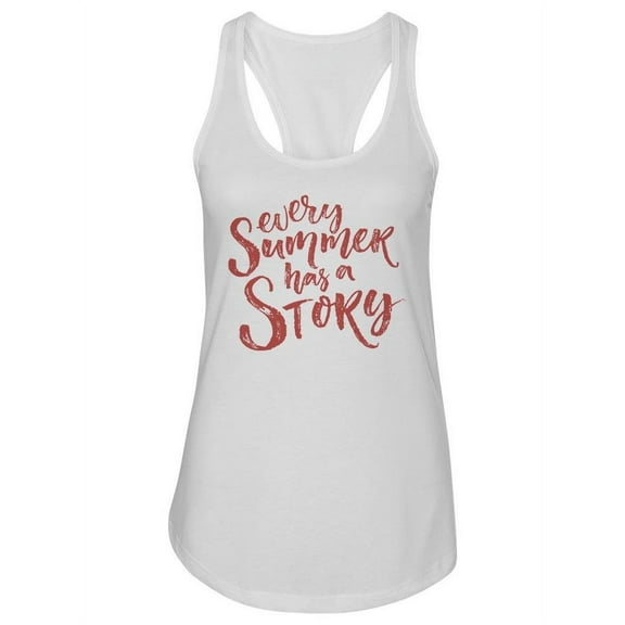 Every Summer Has A Story Quote. Tank Women -Image by Shutterstock, Female Medium