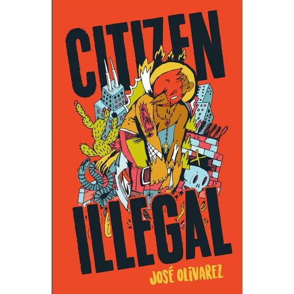 Pre-Owned Citizen Illegal (Paperback) 1608469549 9781608469543