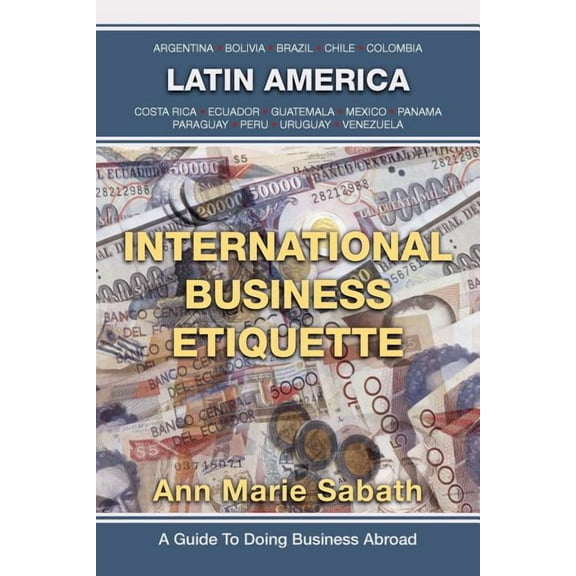 International Business Etiquette: Latin America