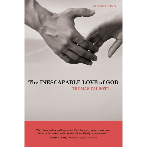 The Inescapable Love of God, (Hardcover)