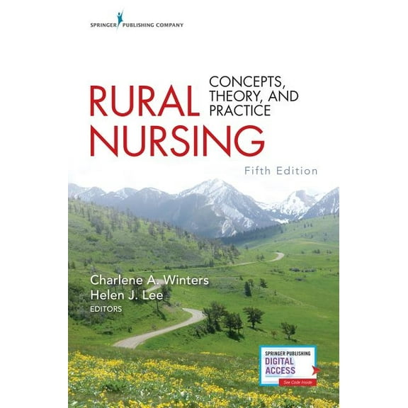 Rural Nursing, Fifth Edition: Concepts, Theory, and Practice, (Paperback)