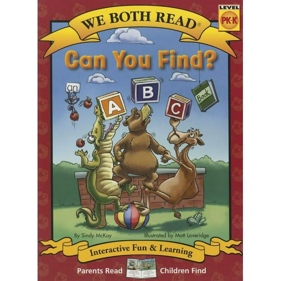 We Both Read - Level Pk -K We Both Read-Can You Find? (an ABC Book) (Pb) - Nonfiction, (Paperback)