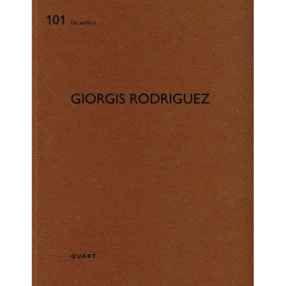 de Aedibus Giorgis Rodriguez: de Aedibus 101, Book 101, (Paperback)
