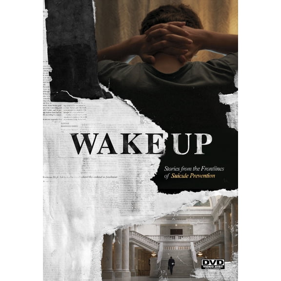 Wake Up: Stories From The Front Lines Of Suicide Prevention