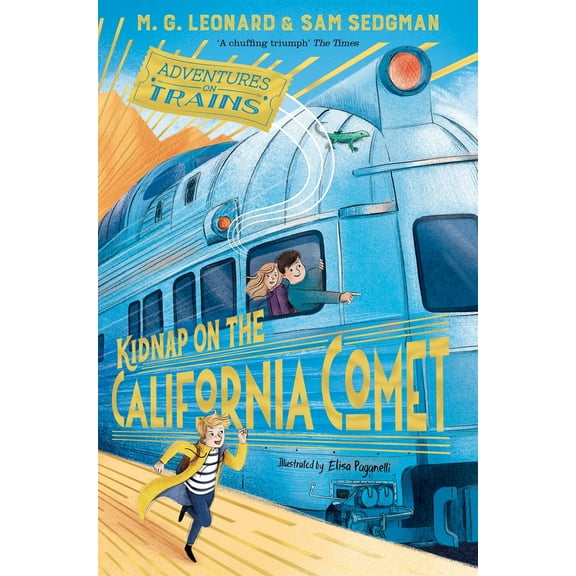 Pre-Owned Kidnap on the California Comet (Adventures on Trains) (Paperback) 1529013089 9781529013085