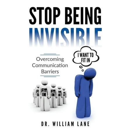 communication barriers overcoming paperback invisible stop being