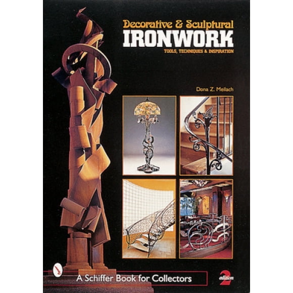 Ferronnerie Décorative et Sculpturale, Outils, Techniques et Inspiration