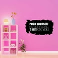 thumbnail image 3 of No One Is Going To Do It For You Push Yourself Motivationalquote Vinyl Design Wall Art Sticker Designs Vinyl Stickers For Home House Walls Rooms Windows Bedroom Decoration Size (12x12 inch), 3 of 3
