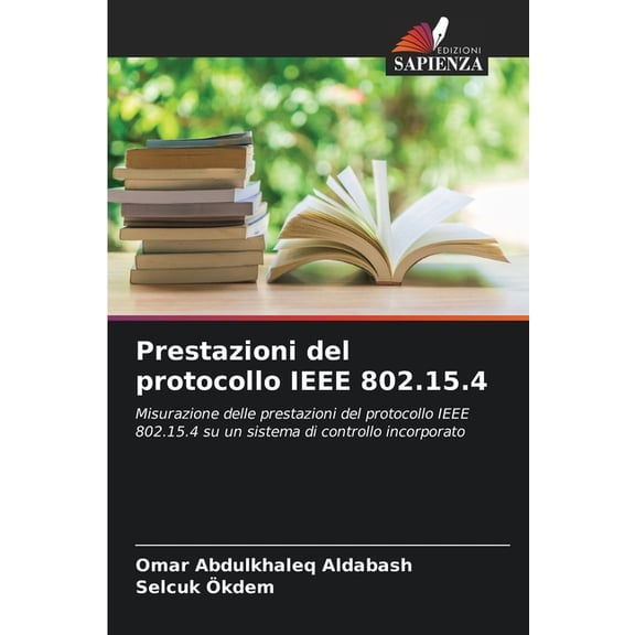 Prestazioni del protocollo IEEE 802.15.4, (Paperback)